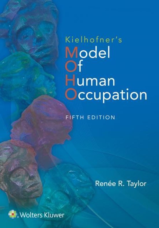 Kielhofner's Model of Human Occupation, Cinquième Édition, par Renée R. Taylor. Images colorées de sculptures de têtes sur fond bleu.