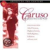 Artists of the Century - Caruso -Greatest Tenor in the World