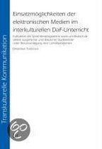 Einsatzmöglichkeiten der elektronischen Medien im interkulturellen DaF-Unterricht