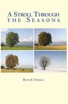 A Stroll Through The Seasons