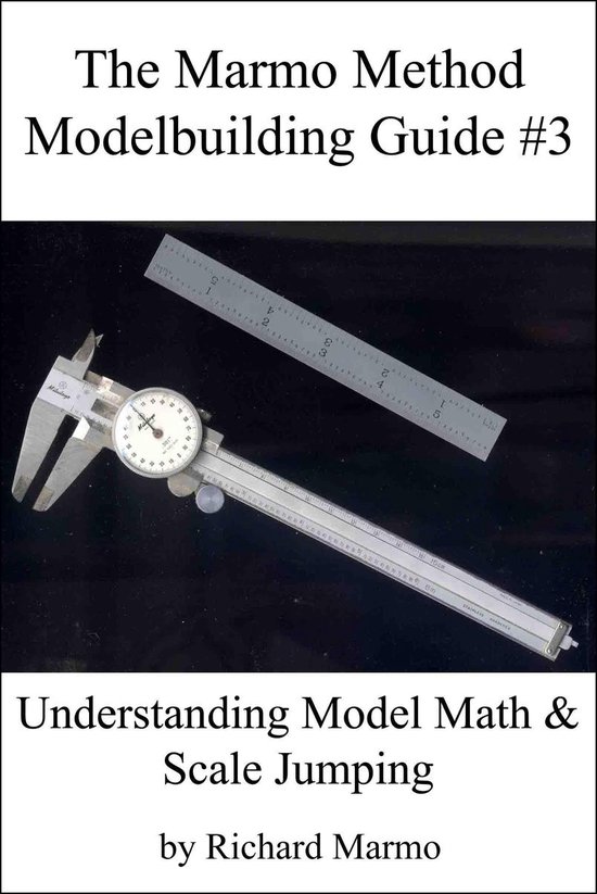 The Marmo Method Modelbuilding Guide #3: Understanding Model ... - cover