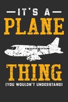 It's A Plane Thing You Wouldn't Understand