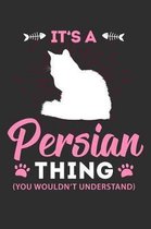 It's A Persian Thing You Wouldn't Understand