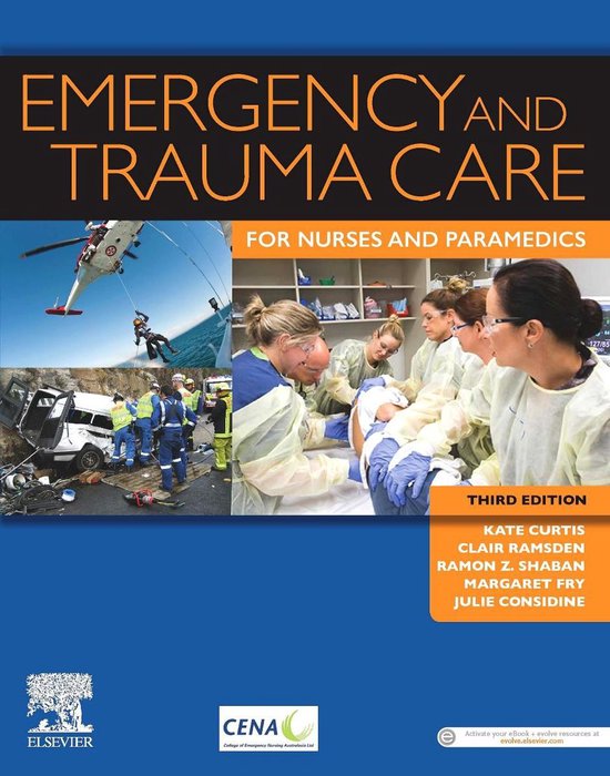Emergency and Trauma Care for Nurses and Paramedics 9780729542982 Kate Curtis Boeken bol
