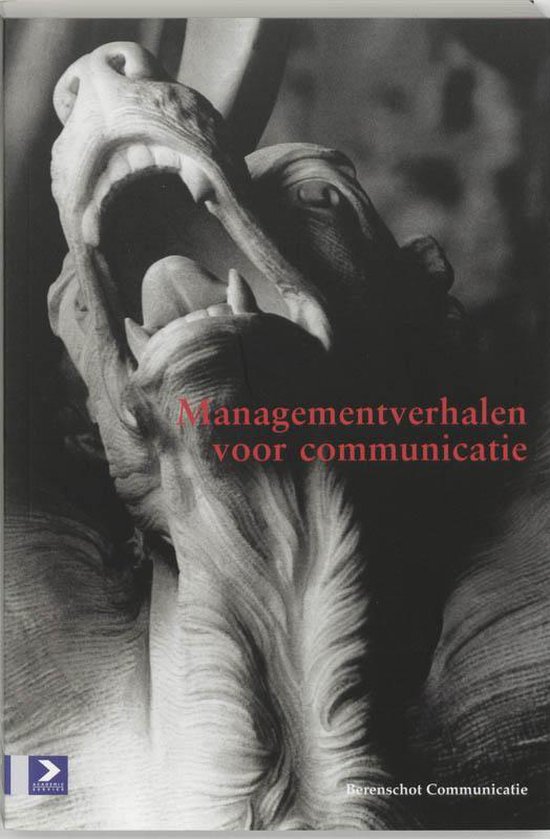 Cover van het boek 'Managementverhalen voor communicatie / druk 1' van  Berenschot
