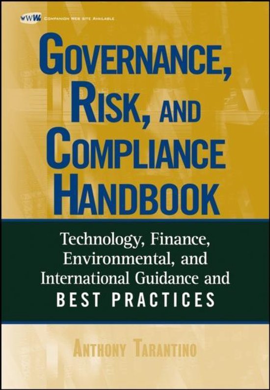 Governance, Risk, and Compliance Handbook 9780470095898 A Tarantino