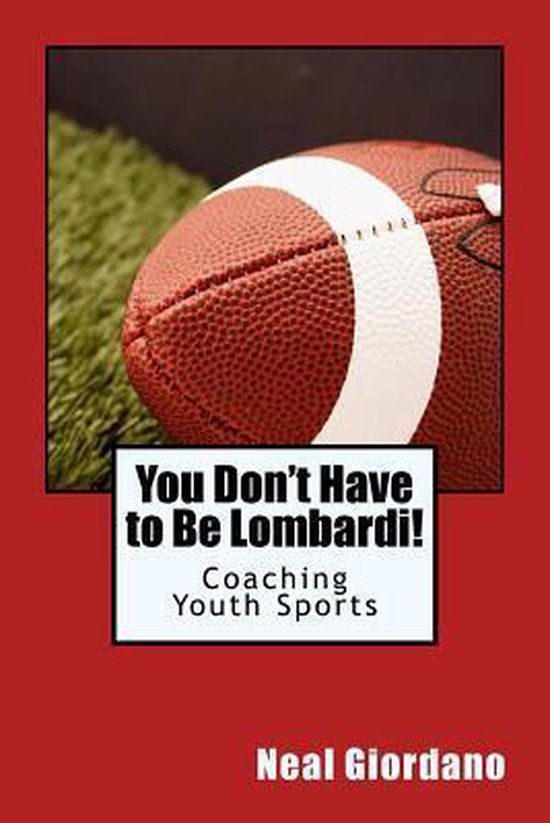 You Don't Have to Be Lombardi! - cover