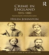 History of Crime in the UK and Ireland - Crime in England 1815-1880