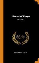 Manual of Elwyn