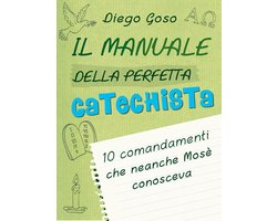 Il manuale della perfetta catechista