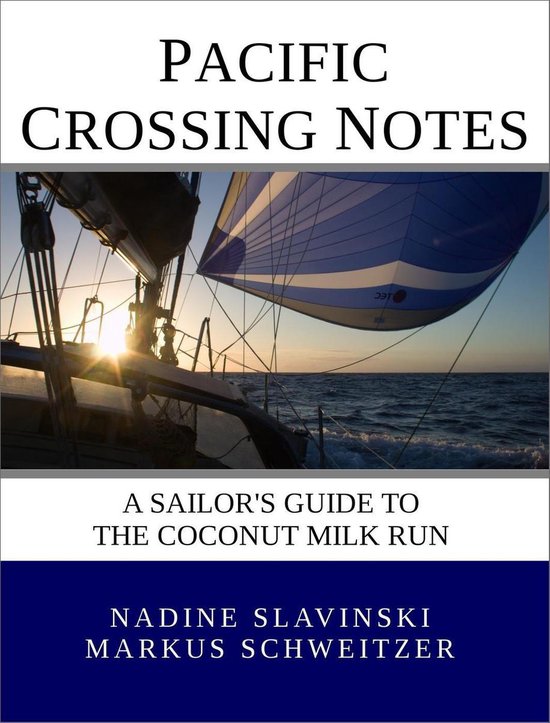 Rolling Hitch Sailing Guides - Pacific Crossing Notes: A Sai ... - cover