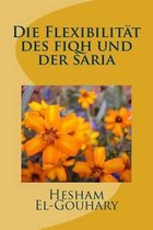 Die Flexibilit t Des Fiqh Und Der Saria