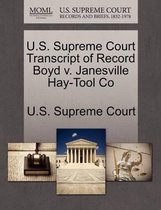 U.S. Supreme Court Transcript of Record Boyd v. Janesville Hay-Tool Co