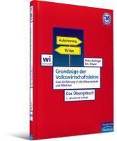 Grundzüge der Volkswirtschaftslehre - Das Übungsbuch