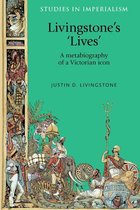 Studies in Imperialism 112 - Livingstone's 'lives'