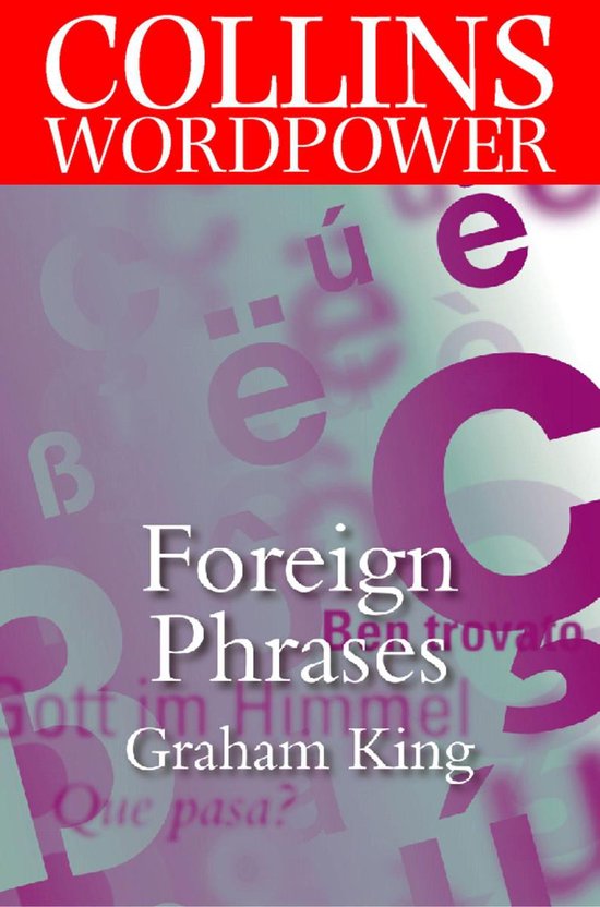 Collins Word Power Foreign Phrases The plain guide to the most