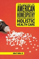 The History of American Homeopathy