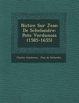 Notice Sur Jean de Schelandre