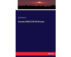 Annales MDCCCXCVIII Brunae