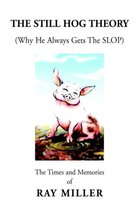 The Still Hog Theory