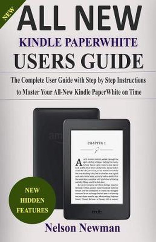 AllNew Kindle Paperwhite User Guide 9781790767397 Nelson Newman