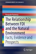 SpringerBriefs in Economics - The Relationship Between FDI and the Natural Environment