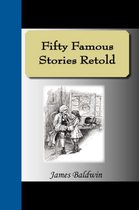 Fifty Famous Stories Retold