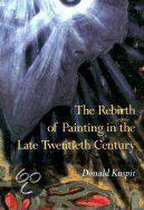 The Rebirth of Painting in the Late Twentieth Century