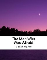 The Man Who Was Afraid