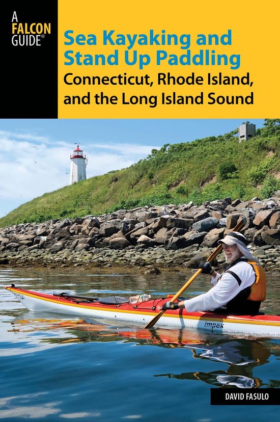 Sea Kayaking and Stand Up Paddling Connecticut, Rhode Island ... - cover