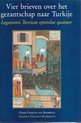 Vier brieven over het gezantschap naar Turkije Legationis Turcicae epistolae quatuor