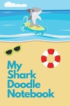 My Shark Doodle Notebook