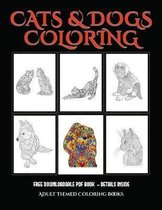 Adult Themed Coloring Books (Cats and Dogs): Advanced coloring (colouring) books for adults with 44 coloring pages