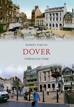 Through Time - Dover Through Time
