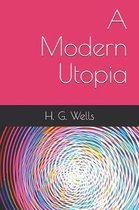 A Modern Utopia