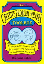The Creative Problem Solver's Toolbox