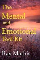 The Mental and Emotional Tool Kit