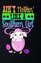 Aint Nothin Like a Southern Girl