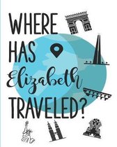 Where Has Elizabeth Traveled?