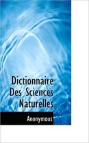 Dictionnaire Des Sciences Naturelles