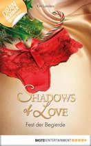 Shadows of Love 14 - Fest der Begierde - Shadows of Love