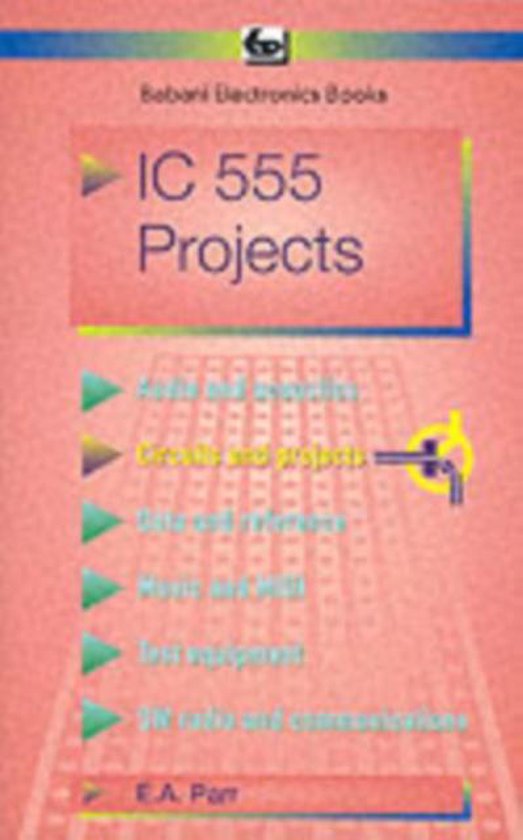 Integrated Circuit 555 Projects 9780859340472 E.A. Parr Boeken