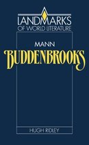 Landmarks of World Literature- Mann: Buddenbrooks