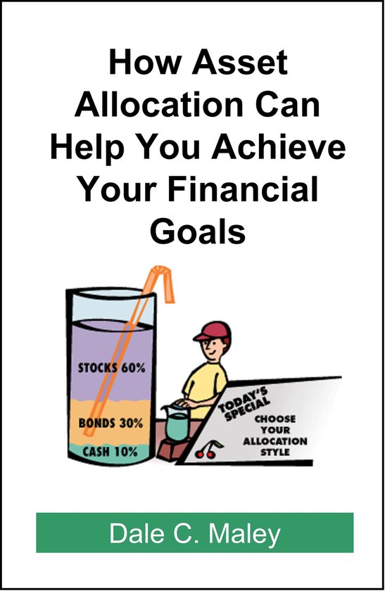 How Asset Allocation Can Help You Achieve Your Financial Goa ... - cover