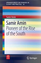 SpringerBriefs on Pioneers in Science and Practice 16 - Samir Amin