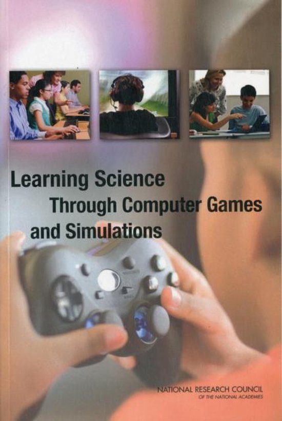 Learning Science Through Computer Games and Simulations | 9780309185233 ...