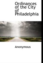 Ordinances of the City of Philadelphia