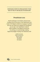 Vereniging voor de Vergelijkende Studie van het Recht van Belgie en Nederland - Preadviezen 2012