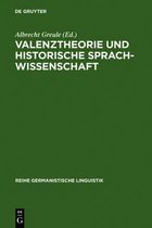Reihe Germanistische Linguistik- Valenztheorie und historische Sprachwissenschaft