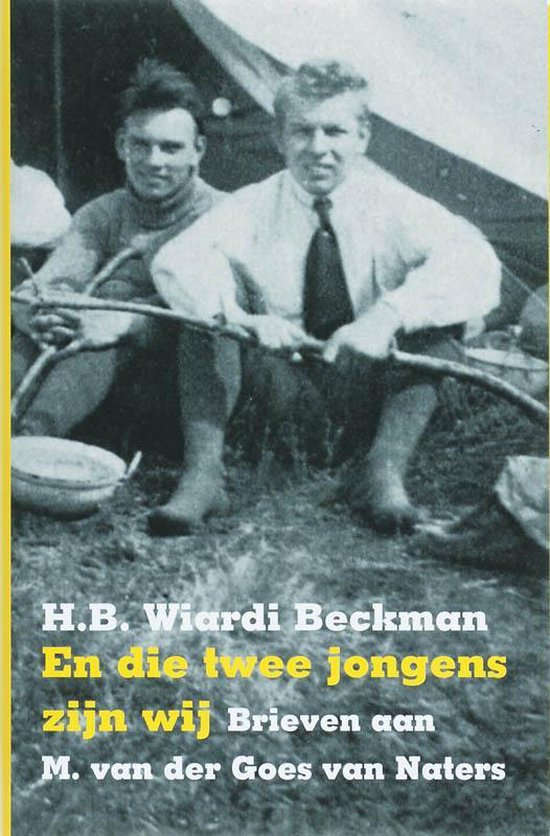 Cover van het boek 'En die twee jongens zijn wij!' van H.B. Wiardi Beckman